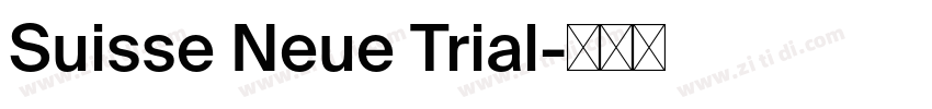 Suisse Neue Trial字体转换